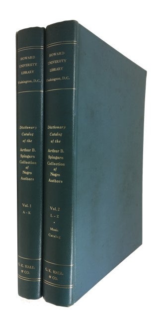 Item #84935 Dictionary Catalog of the Arthur B. Spingarn Collection of Negro Authors. Howard University. Libraries.