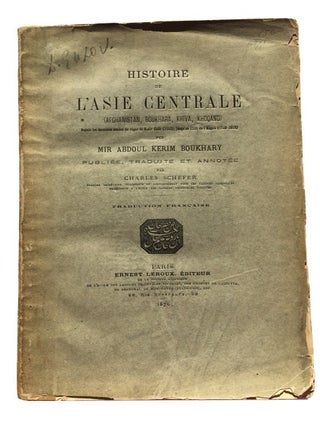 Item #84969 Histoire de l'Asie Centrale (Afghanistan, Boukhara, Khiva, Khoqand) depuis les...