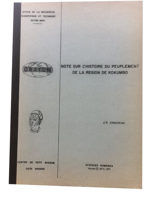 Item #85228 Note sur l'Histoire du Peuplement de la Region de Kokumbo. J. P. Chauveau.