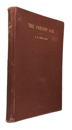 Item #85240 The Present Age, Vol. I, Nos. 1, 2, III, IV, V and VI (October, 1874-March, 1875). L....