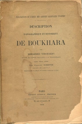 Item #85367 Description Topographique et Historique de Boukhara. par Mohammed Nerchakhy .. Texte...