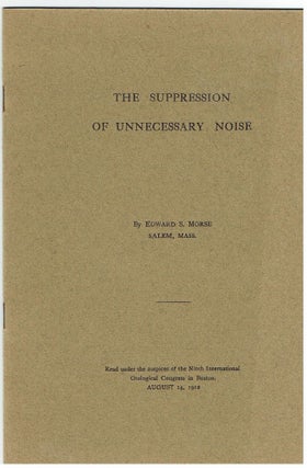 Item #85813 The Suppression of Unnecessary Noise: Read under the Auspices of the Ninth...