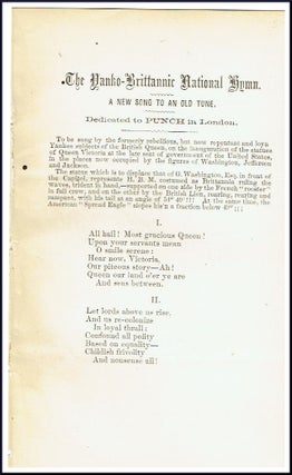 Item #85832 The Yank-Britannic National Hymn. A New Song to an Old Tune. Dedicated to PUNCH in...