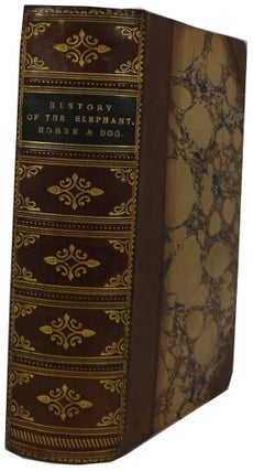 Item #85882 The Elephant Principally Viewed in Relation to Man [bound with] The History of the...
