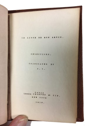 Le Livre de Mon Amour. Selections. Translated by A. L.