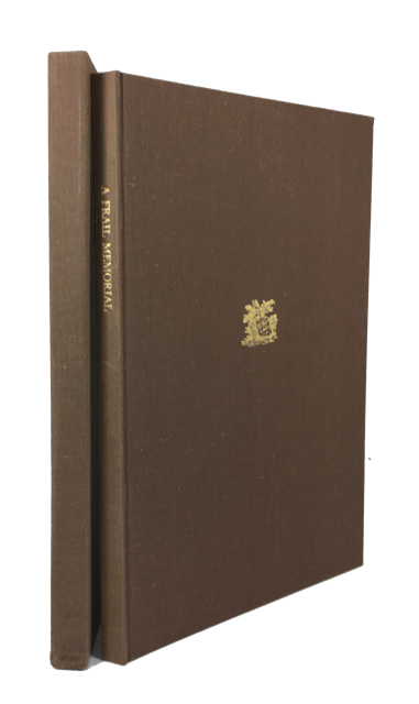 Item #86003 A Frail Memorial: Being Selections from the Writings and Engravings of Thomas Bewick. Selected by William Hesterberg. Thomas Bewick.