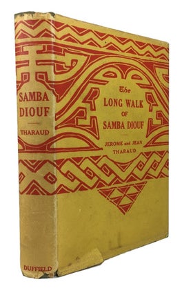 Item #86045 The Long Walk of Samba Diouf. Jerome Tharaud, Jean Tharaud, and