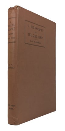 Item #86198 A Bibliography of the Gold Coast. A. W. Cardinall