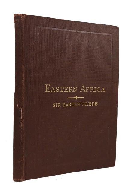 Item #86261 Eastern Africa as a Field for Missionary Labour. Four Letters to His Grace the Archbishop of Canterbury. Bartle Frere.