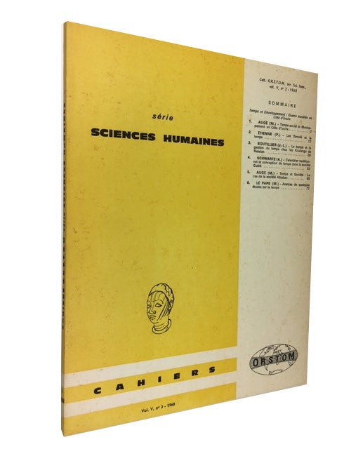 Item #86285 Cahiers O.R.S.T.O.M. Serie Sciences Humaines, Vol. V, No. 3, 1968. Temps et Developpement: Quatre Societes en Cote d'Ivoire