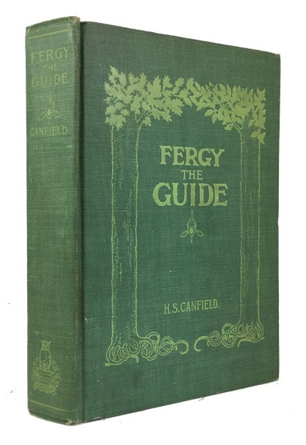 Item #86479 Fergy the Guide and His Moral and Instructive Lies about Beasts, Birds, and Fishes. H. S. Canfield.