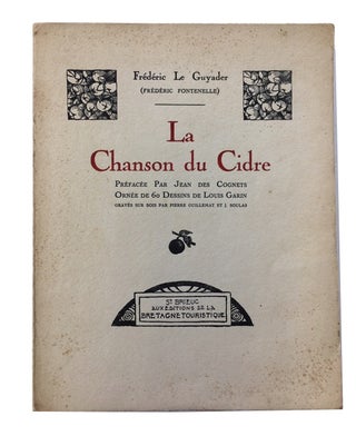 Item #86534 La Chanson du Cidre. Frederic Le Guyader