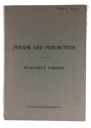 Item #86588 Potash and Perlmutter: Defendant's Version [and] Potash and Perlmutter: Plaintiff's...