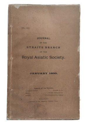 Item #86604 Journal of the Straits Branch of the Royal Asiatic Society. January, 1900. [Issue No....