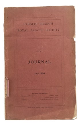 Item #86605 Journal of the Straits Branch of the Royal Asiatic Society. July, 1900. [Issue No....