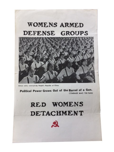 Item #86687 Womens Armed Defense Groups. Militant militia Women of the People's Republic of China. Political power Grows Out of the Barrel of a Gun. Comrade Mao Tse-Tung. Red Womens Detachment