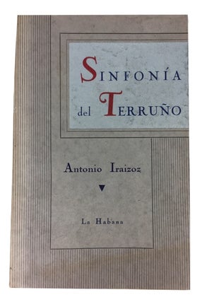 Item #86694 Sinfonia del Terruno. Antonio Iraizoz