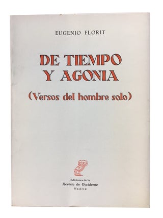 Item #86696 De Tiempo y agonia. Eugenio Florit