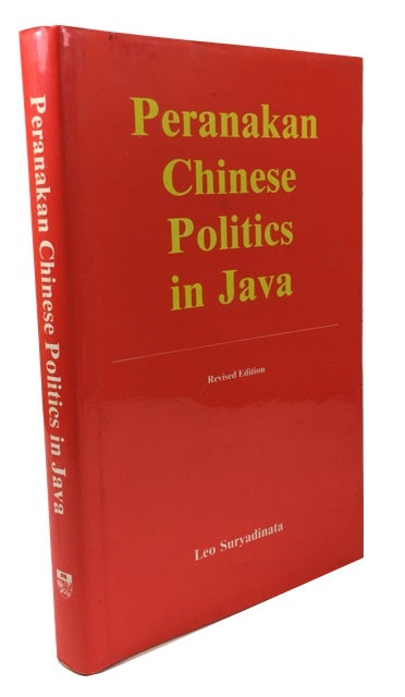 Item #86910 Peranakan Chinese Politics in Java 1917-1942. Leo Suryadinata.