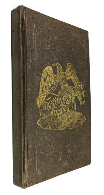 Item #87018 The Boston Almanac for the Year 1841. S. N. Dickinson.