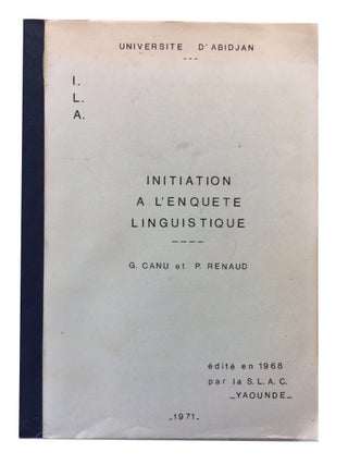 Item #87095 Initiation a l'Enquete Linguistique. Renaud Canu, and, aston, atrick