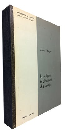 Item #87125 La Religion Traditionnelle des Abidji. Fernand LaFargue