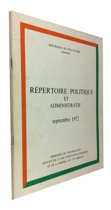 Item #87164 Repertoire Politique et Administratif de la Republique de Cote d'Ivoire Septembre...