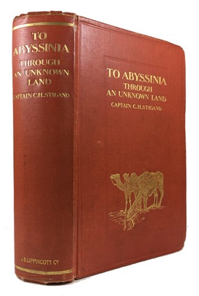 Item #87193 To Abyssinia through an Unknown Land: An Account of a Journey through Unexplored...