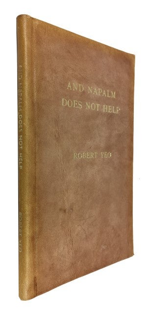 Item #87413 And Napalm Does Not Help. Robert Yeo.