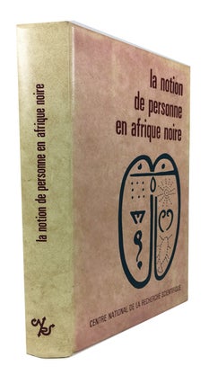Item #87512 La Notion de Personne en Afrique Noire, Paris 11-17 Octobre 1971. Germaine Dieterlin