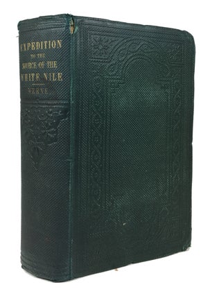 Item #87564 Expedition to Discover the Sources of the White Nile, in the Years 1840, 1841....