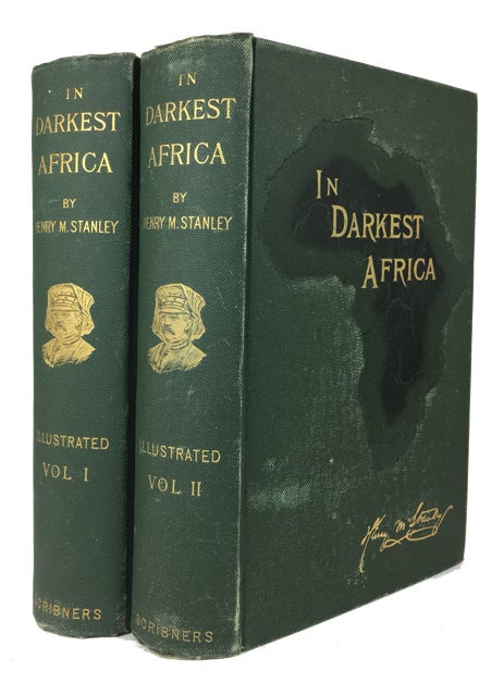Item #87646 In Darkest Africa or the Quest, Rescue, and Retreat of Emin, Governor of Equatoria. Henry M. Stanley.