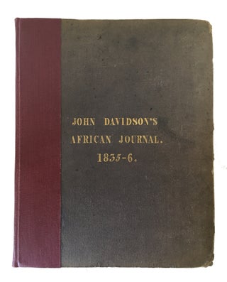 Item #87670 Notes Taken during Travels in Africa. John Davidson
