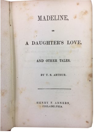 Madeline, or A Daughter's Love, and Other Tales