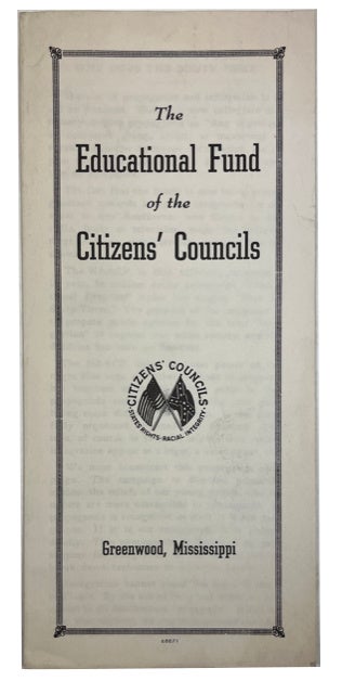 Item #88278 The Educational Fund of the Citizens' Councils. Association of Citizens' Councils of Mississippi.
