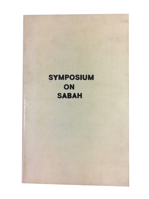 Item #88297 Symposium on Sabah. National Historical Commission, Philippines.