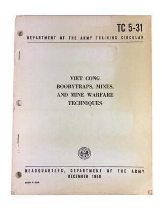 Item #88336 Viet Cong Boobytraps, Mines, and Mine Warfare Techniques. United States. Department...