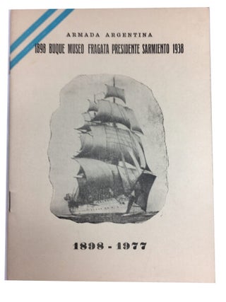 Item #88342 Armada Argentinien: 1898 Buque Museo Fragata Presidente Sarmiento 1938: 1898-1977