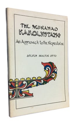 Item #88379 The Muranao Kakolintang: An Approach to the Reperioire. Steven Walter Otto