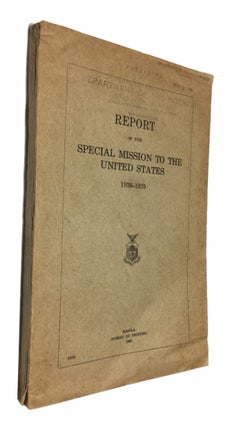 Item #88381 Report of the Special Mission to the United States, 1938-1939. Special Mission to the...