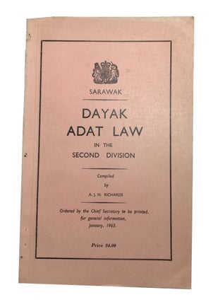 Item #88387 Dayak Adat Law in the Second Division. Anthony J. N. Richards, compiler