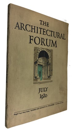 Item #88535 The Architectural Forum, Volume XXXIII, Number 1, (July, 1920