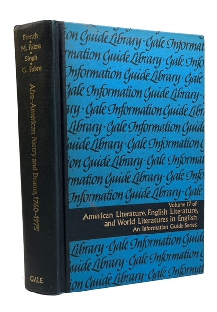 Item #88571 Afro-American Poetry and Drama, 1760-1975: A Guide to Information Sources. William P. French.