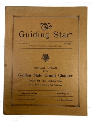 Item #88574 The Guiding Star Volume XI, Number 1 (Novermber, 1940). Order of the Eastern Star....