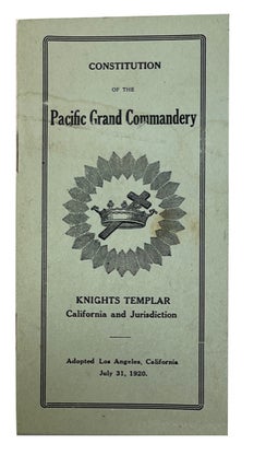 Item #88634 Constitution, Rules and Regulations for the Government of the Pacific Grand...