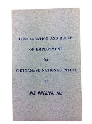 Item #88654 Compensation and Rules of Employment for Vietnamese National Pilots of Air America,...