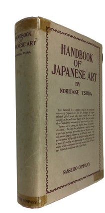 Item #88745 Handbook of Japanese Art. Noritake Tsuda