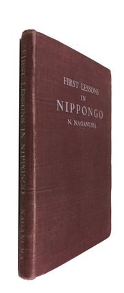 Item #88791 First Lessons in Nippongo. Naoe Naganuma