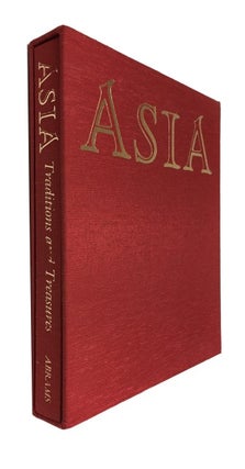 Item #88836 Asia: Traditions and Treasures. Walter Ashlin Fairservis Jr
