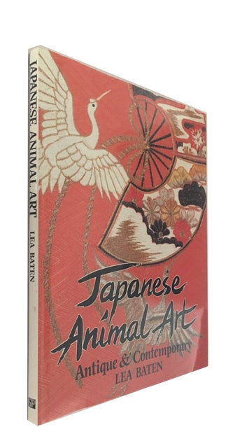 Item #89049 Japanese Animal Art. Lea Baten.
